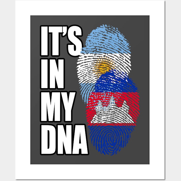 Cambodian And Argentinian Mix Heritage DNA Flag Wall Art by Just Rep It!!